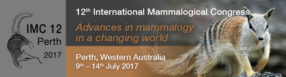 12th International Mammalogical Congress Perth, Western Australia, 9 – 14 July 2017